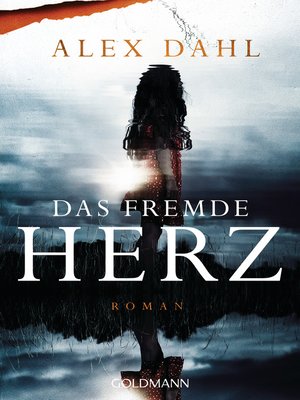 cover image of Das fremde Herz